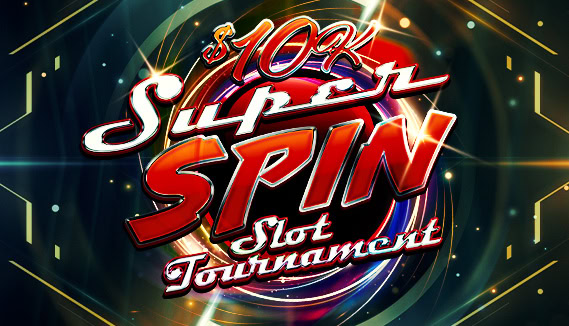 10K Super Spin Slot Tournament