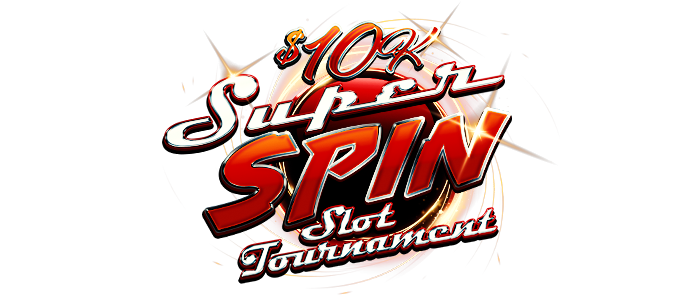 $10K Super Spin Slot Tournament