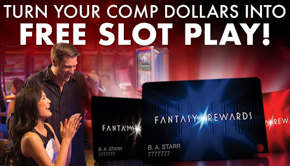 Turn your comp dollars into free slot play!