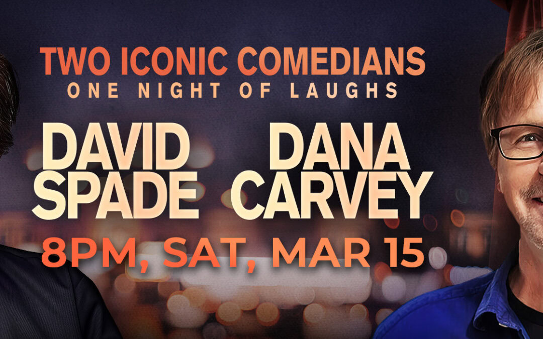 David Spade & Dana Carvey